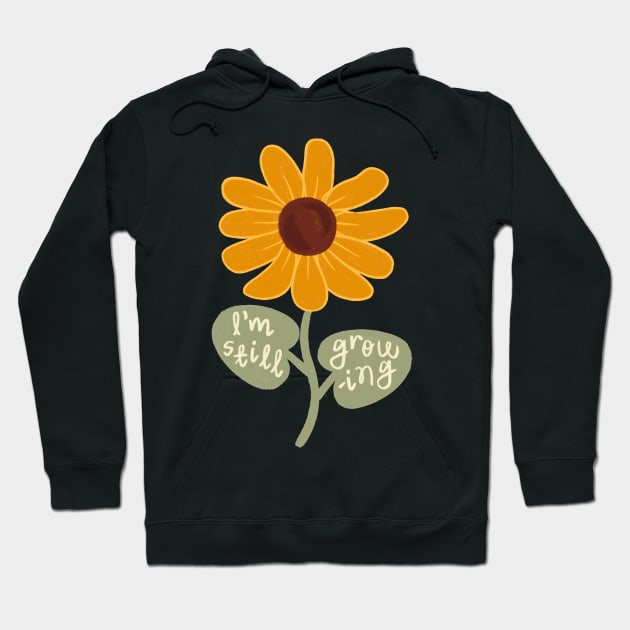 I'm Still Growing Sunflower Hoodie by MissCassieBee